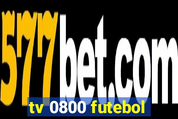 tv 0800 futebol